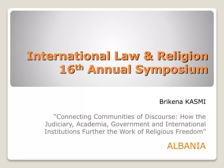 international law religion 16 th annual symposium