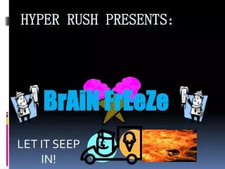 Hyper Rush Presents: