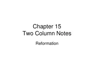 Chapter 15 Two Column Notes