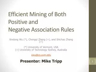 Efficient Mining of Both Positive and Negative Association Rules