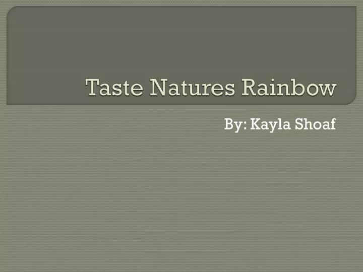 taste natures rainbow