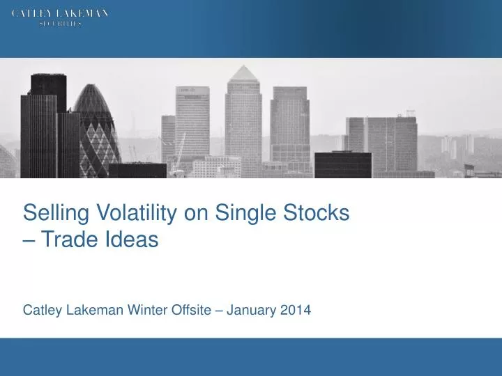 selling volatility on single stocks trade ideas