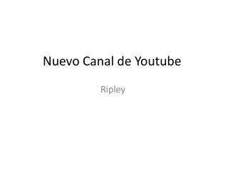 nuevo canal de youtube