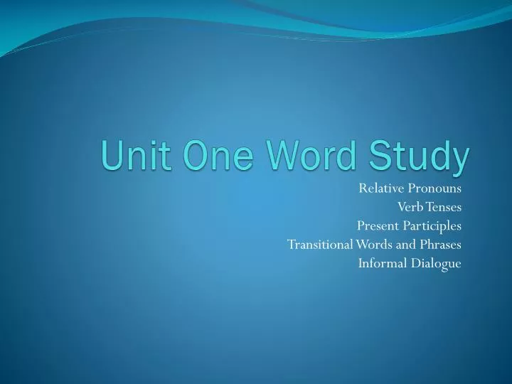 unit one word study
