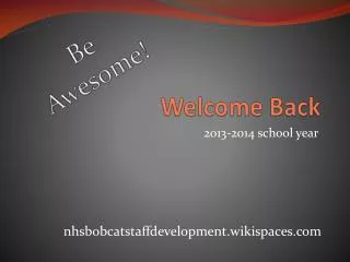 welcome back