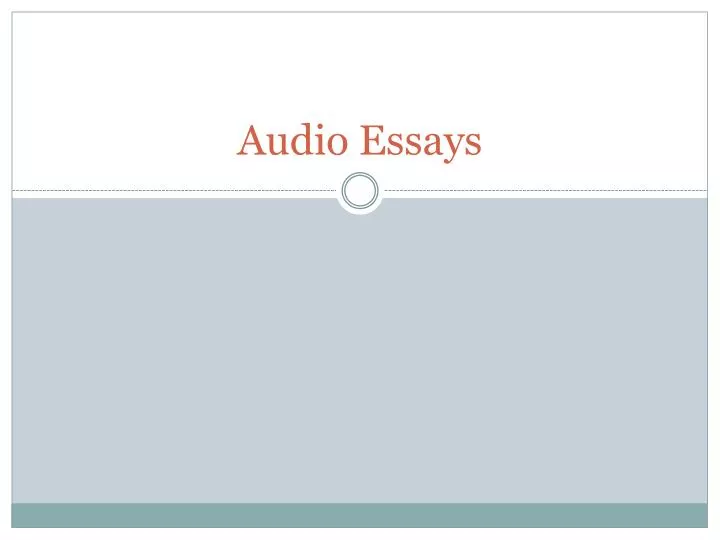 audio essays