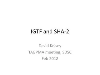 IGTF and SHA-2