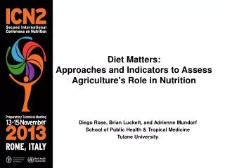 Diet Matters: Approaches and Indicators to Assess Agriculture's Role in Nutrition