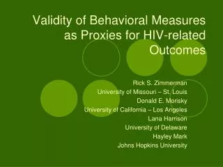 Validity of Behavioral Measures as Proxies for HIV-related Outcomes