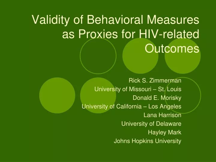 validity of behavioral measures as proxies for hiv related outcomes
