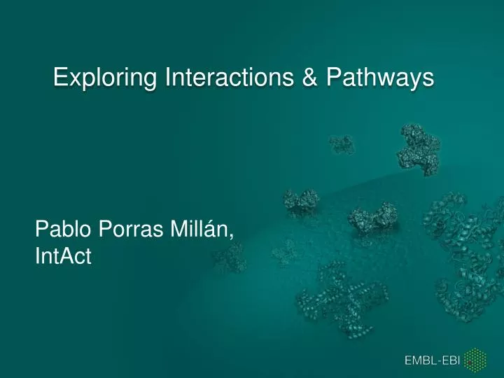 exploring interactions pathways