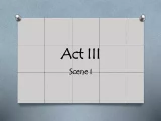 Act III