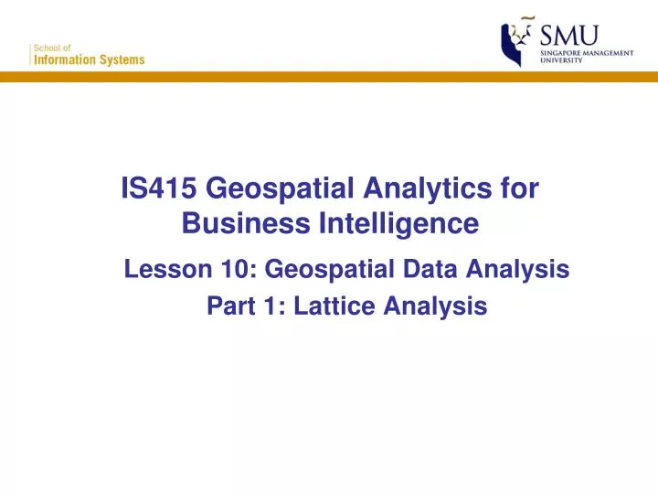 is415 geospatial analytics for business intelligence