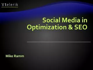 Social Media in Optimization &amp; SEO