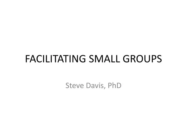 facilitating small groups