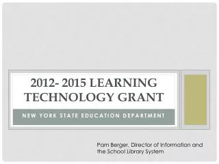 2012- 2015 Learning Technology Grant