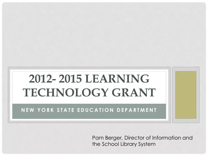 2012 2015 learning technology grant