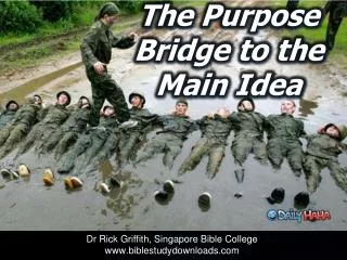 The Purpose Bridge to the Main Idea