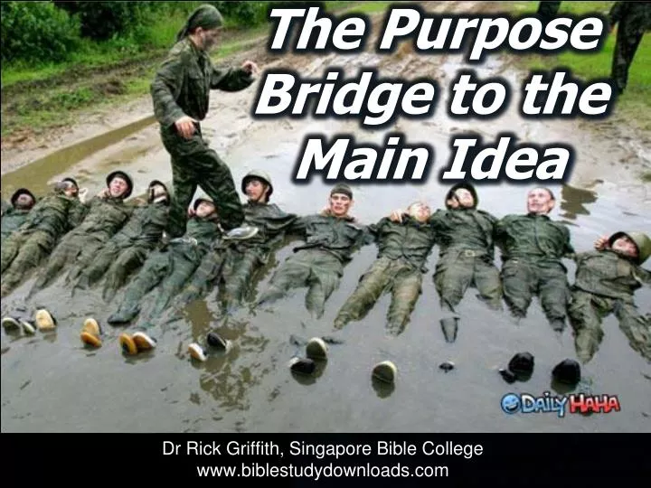 the purpose bridge to the main idea