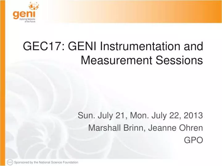 gec17 geni instrumentation and measurement sessions