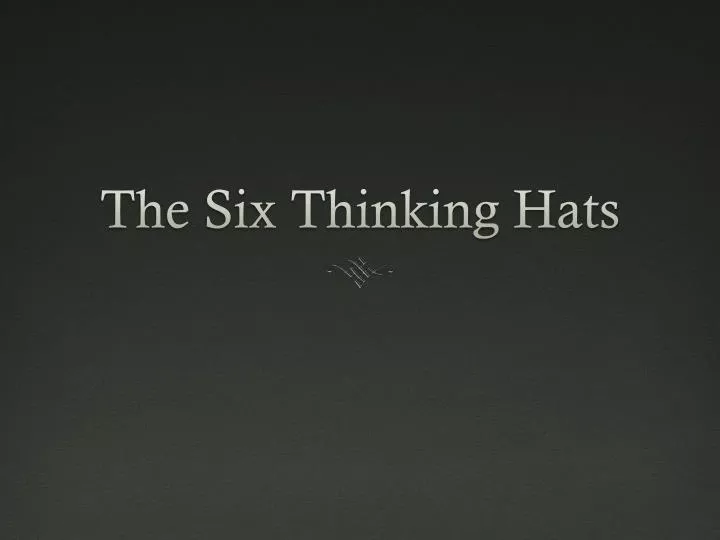 the six thinking hats