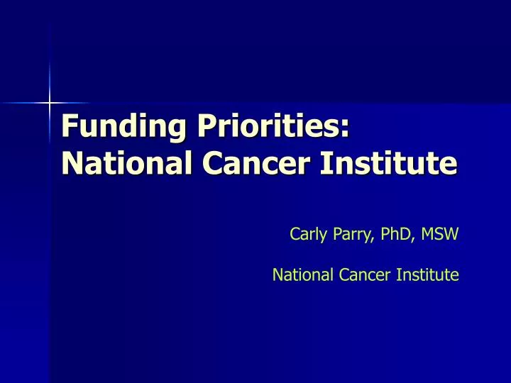 funding priorities national cancer institute