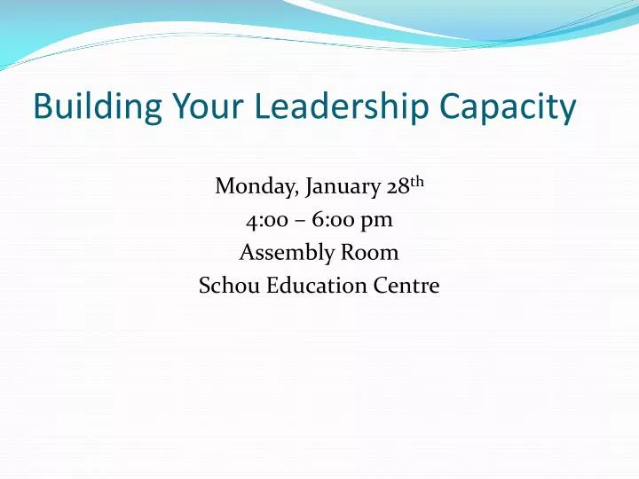 building your leadership capacity
