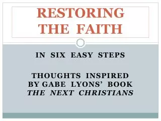 RESTORING THE FAITH