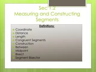 Sec 1.2 Measuring and Constructing Segments