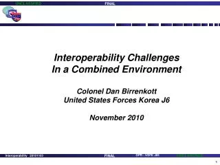Interoperability Challenges In a Combined Environment