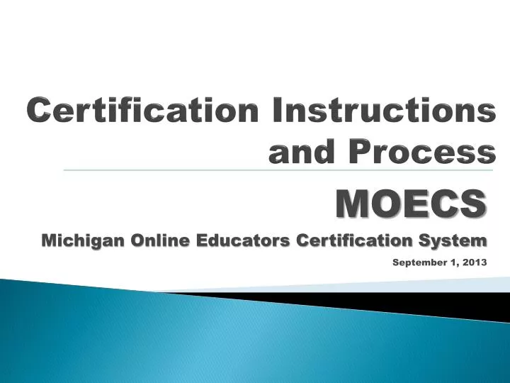 certification instructions and process