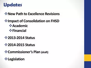 New Path to Excellence Revisions Impact of Consolidation on FHSD Academic Financial