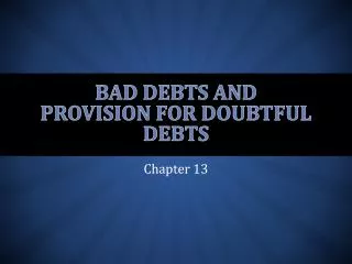Bad debts and Provision for Doubtful Debts