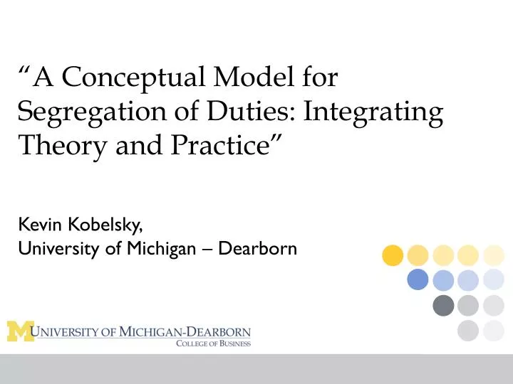 a conceptual model for segregation of duties integrating theory and practice