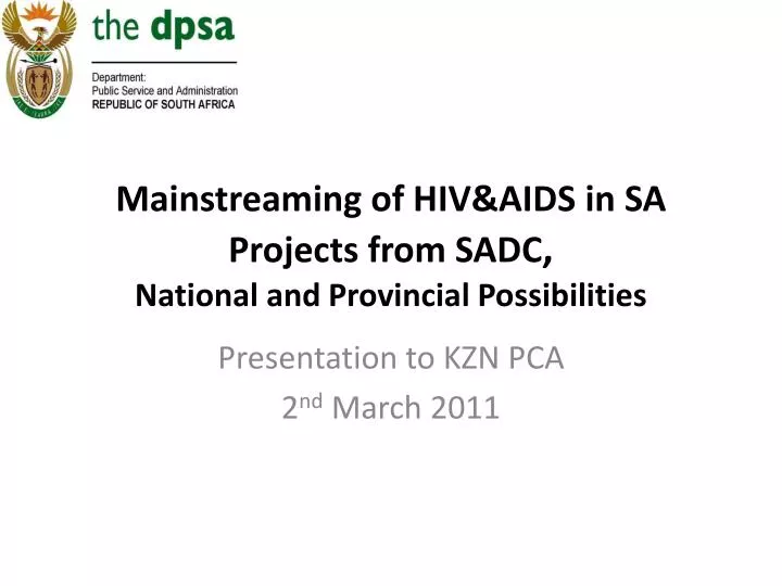 mainstreaming of hiv aids in sa projects from sadc national and provincial possibilities
