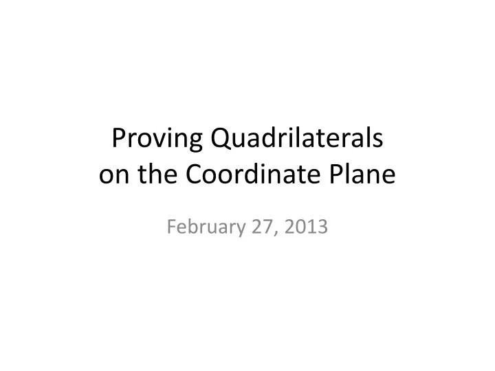 proving quadrilaterals on the coordinate plane