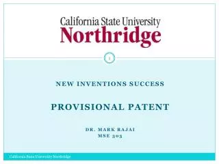 New Inventions Success Provisional Patent Dr. MARK rajai MSE 303
