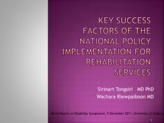 Key Success F actors of the National Policy Implementation for Rehabilitation Services