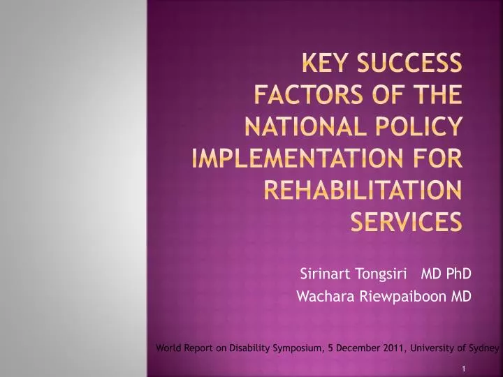 key success f actors of the national policy implementation for rehabilitation services