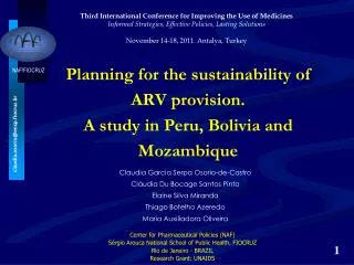 Planning for the sustainability of ARV provision. A study in Peru, Bolivia and Mozambique