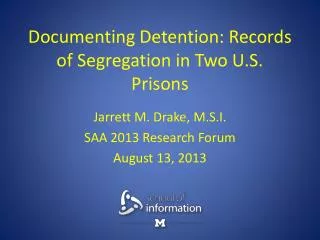Documenting Detention: Records of Segregation in Two U.S. Prisons