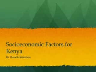 Socioeconomic Factors for Kenya