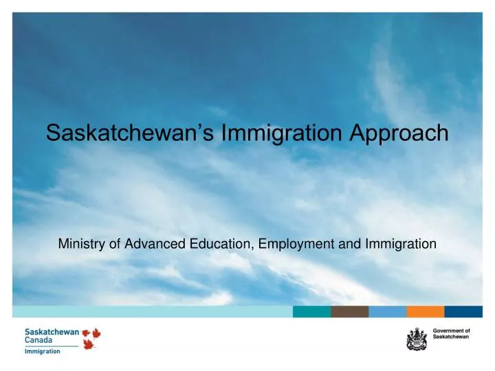 saskatchewan s immigration approach ministry of advanced education employment and immigration