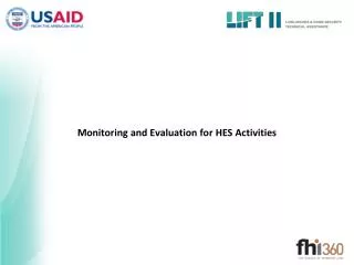 Monitoring and Evaluation for HES Activities