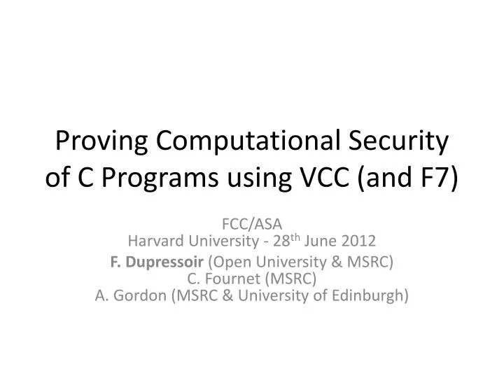 proving computational security of c programs using vcc and f7