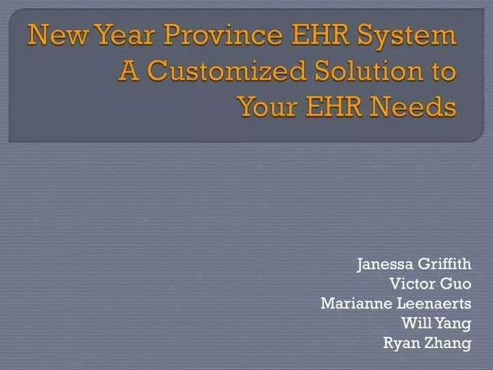 new year province ehr system a customized solution to your ehr needs