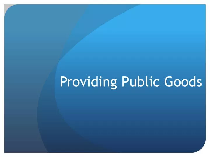 providing public goods