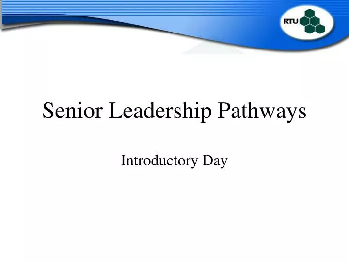 senior l eadership pathways