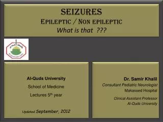 Seizures E PILEPTIC / N on Epileptic What is that ???
