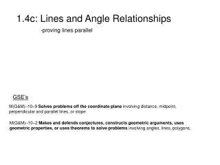 1.4c: Lines and Angle Relationships